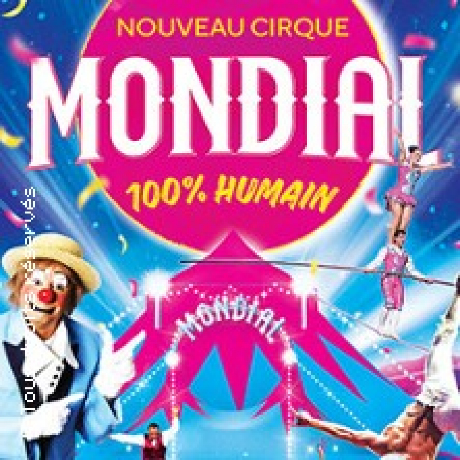 Cirque Mondial 100 Humain (Grenoble)