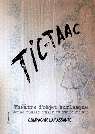 Théâtre au Bouyssou : Tic Taac…, Théâtre d'objet burlesque