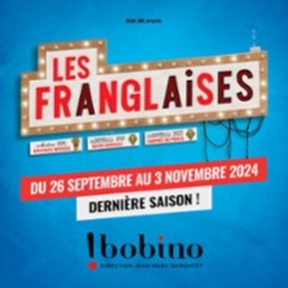 Les Franglaises - Bobino, Paris