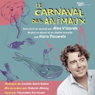 Le Carnaval des Animaux - Alex Vizorek / Karo Pauwells