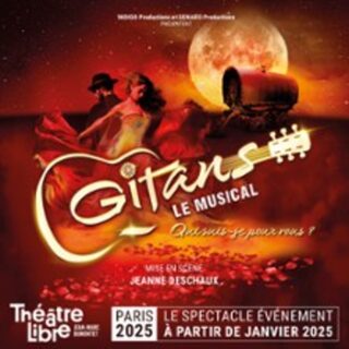 Gitans, Le Musical - Théâtre Libre, Paris