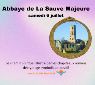 Abbaye de La Sauve Majeure : symbolique romane expliquée