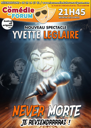 Yvette Leglaire dans Never morte