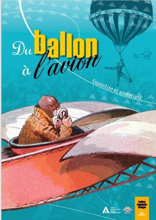 Exposition : histoire de l'aérostation et de l'aéronautique à Alençon