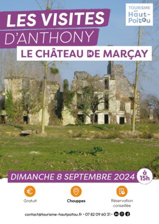 Les visites d'Anthony : le château de Marçay