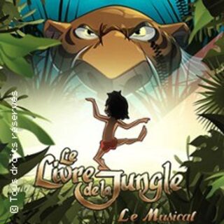 Le Livre de la Jungle - Le Musical