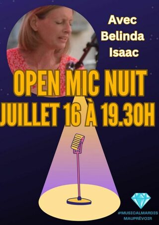 Soirée Open Mic Spéciale avec Belinda Isaac !