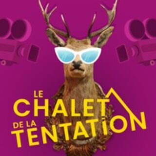 Le Châlet de la Tentation