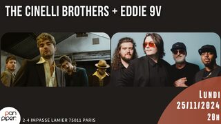 The Cinelli Brothers + Eddie 9V