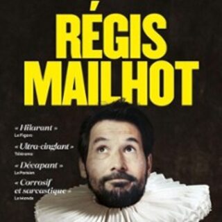 Régis Mailhot - Les Nouveaux Ridicules - Festival de l'Humour