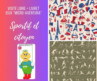 Visite libre :  « Sportif et citoyen » + livret jeux Micro-Aventura.