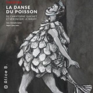La Danse Du Poisson - Théâtre L'Oriflamme, Avignon