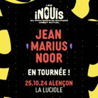 La Tournée 2024 des Inouïs - Jean + Marius + Noor