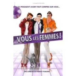 Vous les Femmes !