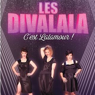 Les Divalala : C'est Lalamour !