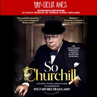 So Churchill - Théâtre des 2 Anes, Paris