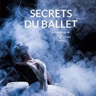 Secrets du Ballet