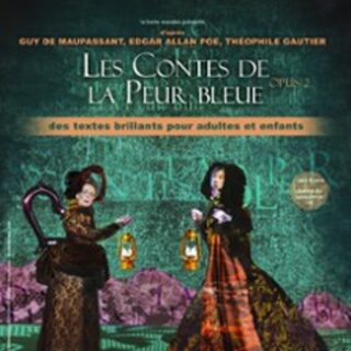 Les Contes de la peur Bleue - Opus 2