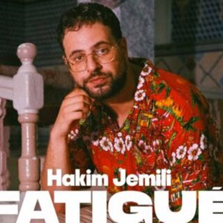 Fatigué - Hakim Jemili