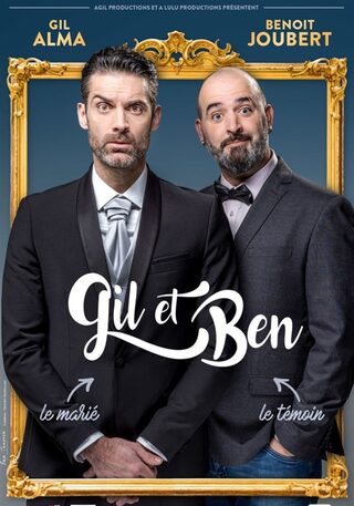 Gil et Ben réunis