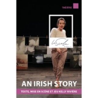 An Irish Story - La Scala Paris