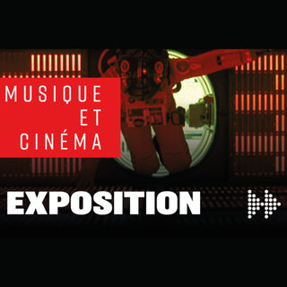 EXPOSITION Musique et cinéma