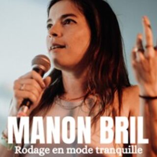 Manon Bril - Rodage en Mode Tranquille - Tournée