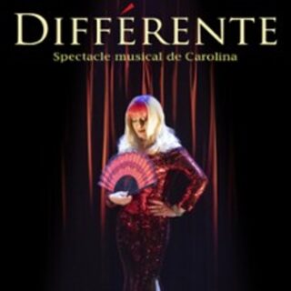 Différente - Spectacle Musical de Carolina