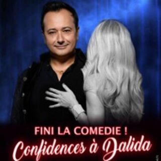 Fini la Comédie -  Confidences à Dalida