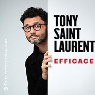 Tony Saint Laurent -  Efficace - Tournée