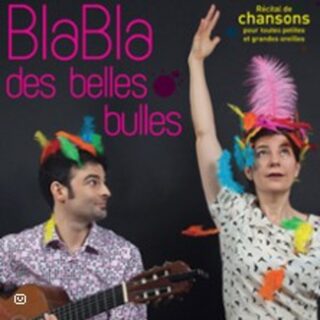 Bla Bla des Belles Bulles - Théâtre l'Essaion, Paris