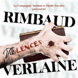 Rimbaud-Verlaine : Viœlences