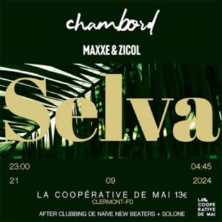 SELVA : CHAMBORD - MAXXE & ZICOL