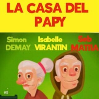 La Casa del Papy - Tournée