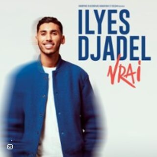 Ilyes Djadel - Vrai - Tournée