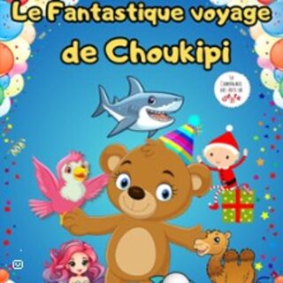 Le Fantastique Voyage de Choukipi - Le Triomphe, Paris