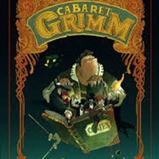 Cabaret Grimm