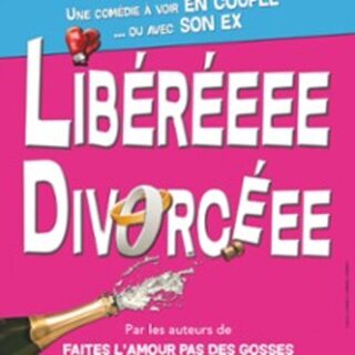 Libérééé, Divorcééé