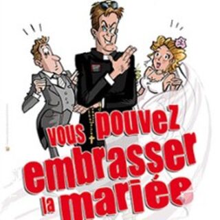 Vous Pouvez Embrasser la Mariée - Tournée