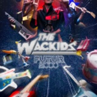 The Wackids - Futur 2000