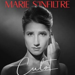 Marie s'Infiltre - Culot - Tournée