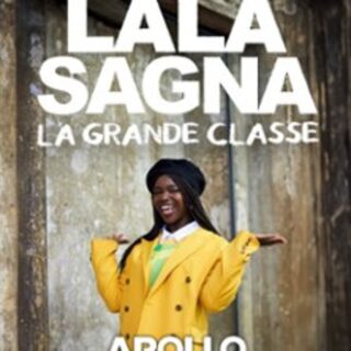 Lala Sagna - La Grande Classe - Apollo Comedy, Paris