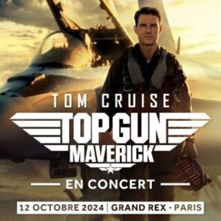 Top Gun : Maverick en Ciné-Concert