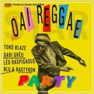 OAI REGGAE PARTY A L'AKWABA