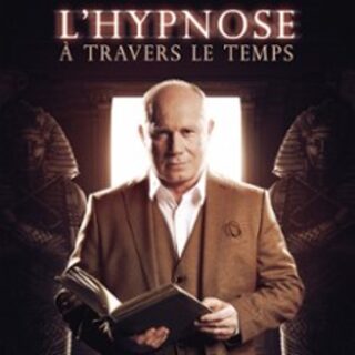 Hervé Barbereau - L'Hypnose A Travers Le Temps