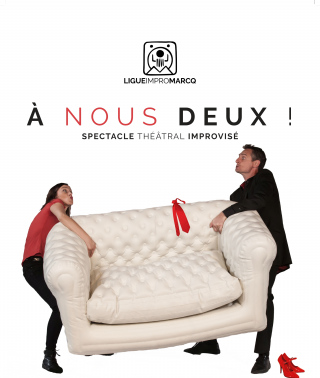 A nous 2! - Ligue d'impro