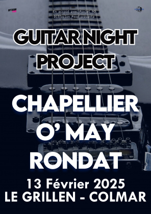 GUITAR NIGHT PROJECT with Fred Chapelier, Pat O'May & Patrick Rondat