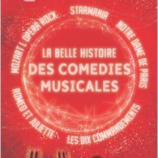 La Belle Histoire des Comédies Musicales (Tournée)