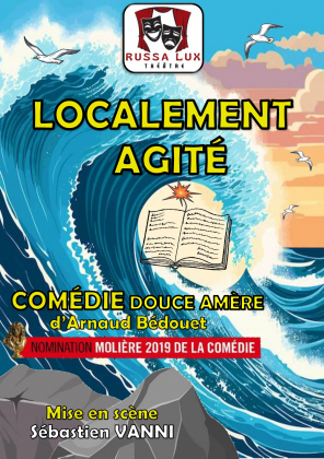 Localement agité