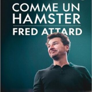 Fred Attard - Comme un Hamster